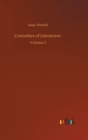 Curiosities of Literatures : Volume 2 - Book