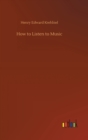 How to Listen to Music - Book