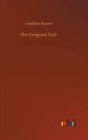 The Emigrant Trail - Book