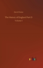 The History of England Part D : Volume 1 - Book