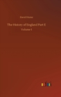 The History of England Part E : Volume 1 - Book
