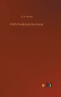 With Frederick the Great - Book