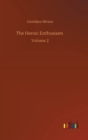 The Heroic Enthusiasts : Volume 2 - Book
