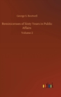 Reminicenses of Sixty Years in Public Affairs : Volume 2 - Book