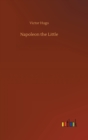 Napoleon the Little - Book