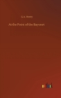 At the Point of the Bayonet - Book