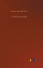 To Win or to Die - Book