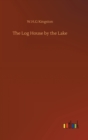 The Log House by the Lake - Book