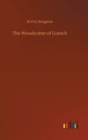 The Woodcutter of Gutech - Book
