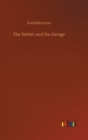 The Settler and the Savage - Book