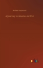 A Journey to America in 1834 - Book