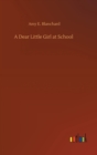 A Dear Little Girl at School - Book