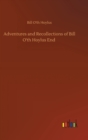 Adventures and Recollections of Bill O'th Hoylus End - Book