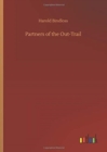 Partners of the Out-Trail - Book