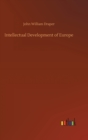 Intellectual Development of Europe - Book