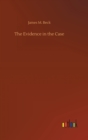 The Evidence in the Case - Book