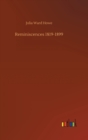 Reminiscences 1819-1899 - Book