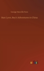 Stan Lynn, Boy's Adventures in China - Book