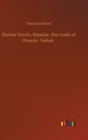 Shorter Novels, Rasselas- the Castle of Otranto- Vathek - Book