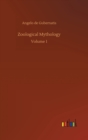 Zoological Mythology : Volume 1 - Book
