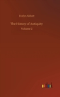 The History of Antiquity : Volume 2 - Book