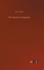 The March to Magdala - Book