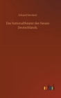 Das Nationaltheater des Neuen Deutschlands. - Book