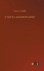 A Year in a Lancashire Garden - Book