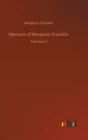 Memoirs of Benjamin Franklin : Volume 2 - Book