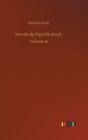 Novels By Paul De Kock : Volume 16 - Book