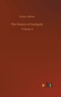 The History of Antiquity : Volume 4 - Book