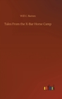 Tales From the X-Bar Horse Camp - Book