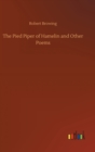 The Pied Piper of Hamelin and Other Poems - Book
