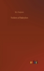 Toilers of Babylon - Book