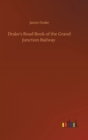 Drake's Road Book of the Grand Junction Railway - Book