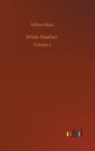 White Heather : Volume 2 - Book