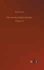The Works of John Dryden : Volume 11 - Book