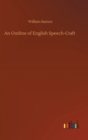 An Outline of English Speech-Craft - Book