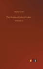 The Works of John Dryden : Volume 11 - Book