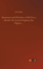 Beaumont and Fletcher, a Wife For a Month, the Lovers Progress, the Pilgrim, ... - Book