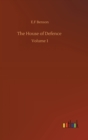 The House of Defence : Volume 1 - Book