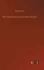 My Experiences as an Executioner - Book