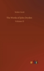 The Works of John Dryden : Volume 15 - Book