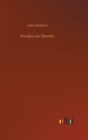 Studies on Slavery - Book