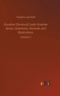Hawkins Electrical Guide Number Seven, Questions, Answers and Illustrations : Volume 7 - Book