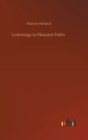 Loiterings in Pleasant Paths - Book