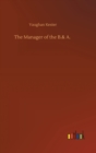 The Manager of the B.& A. - Book