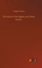 The Hand of the Mighty and Other Stories - Book