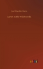 Aaron in the Wildwoods. - Book