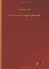 Life of Robert Stephen Hawker - Book